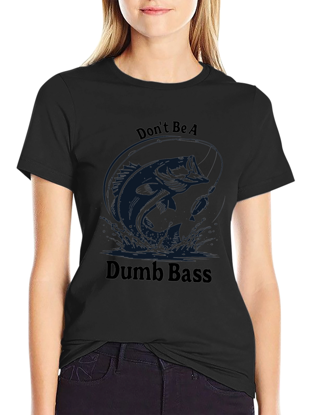 Dont Be A Dumb Bass Fishing T-Shirt