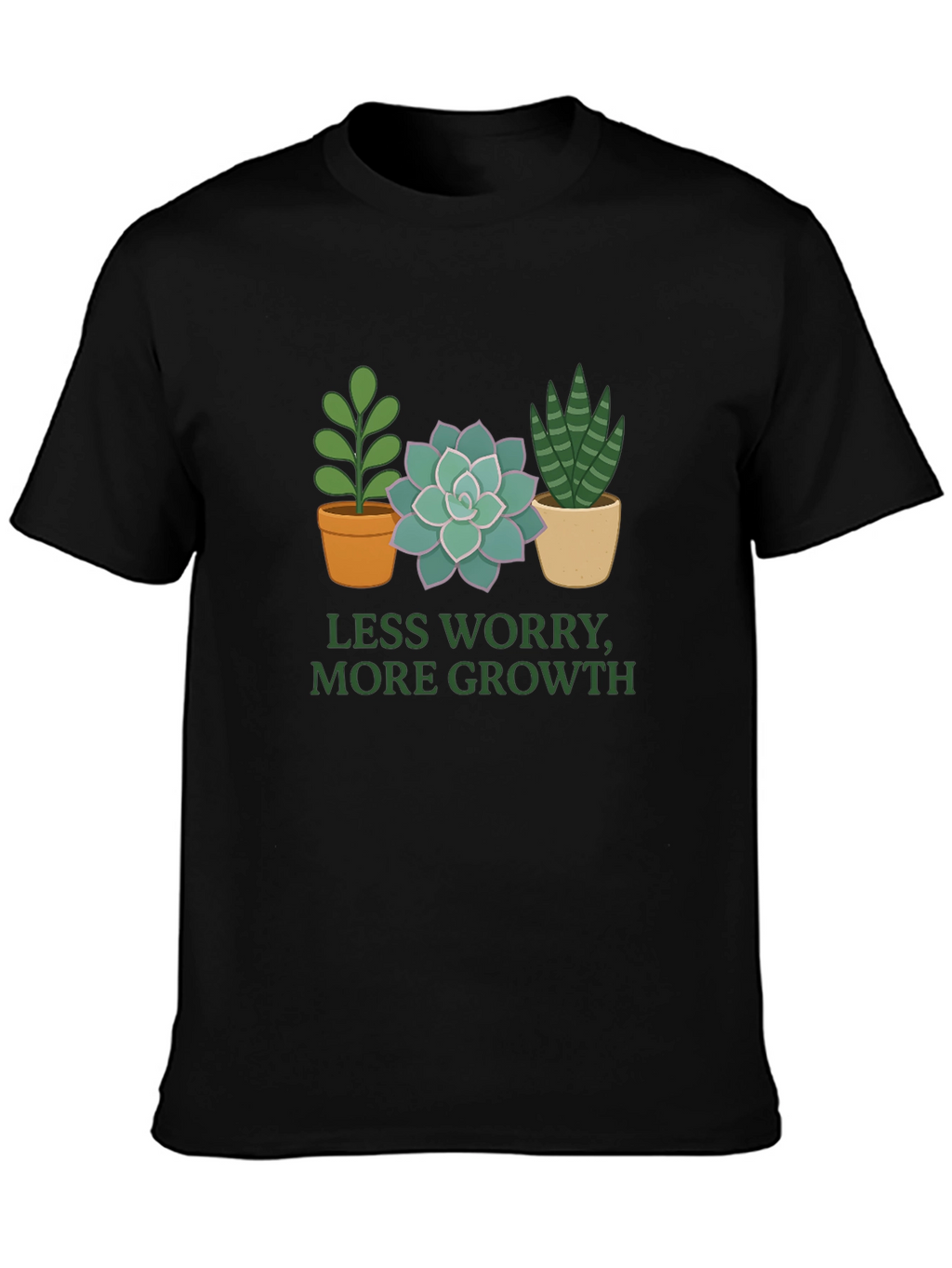 Less Worry More Growth Plant T-Shirt