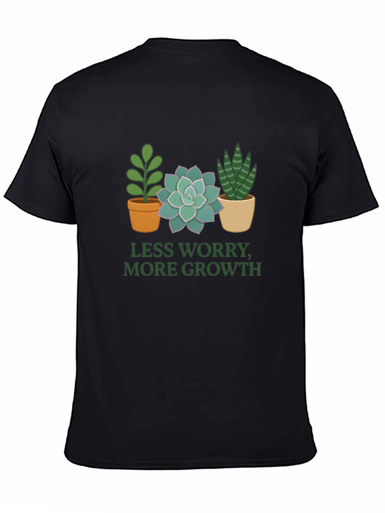 Less Worry More Growth Plant T-Shirt