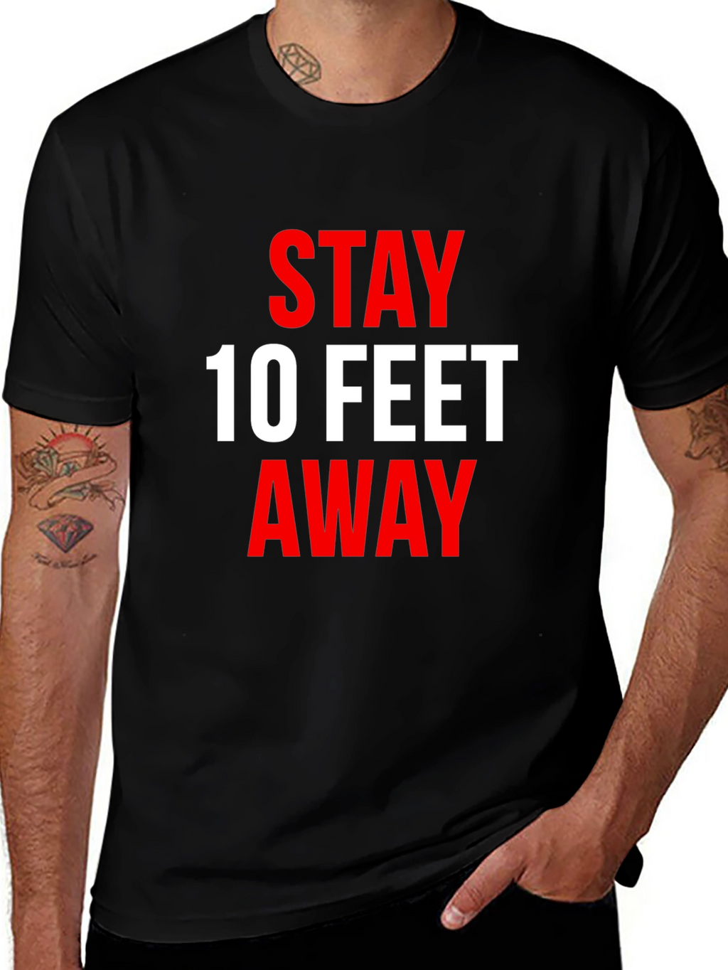 Stay 10 Feet Away T-Shirt - Social Distancing Tee