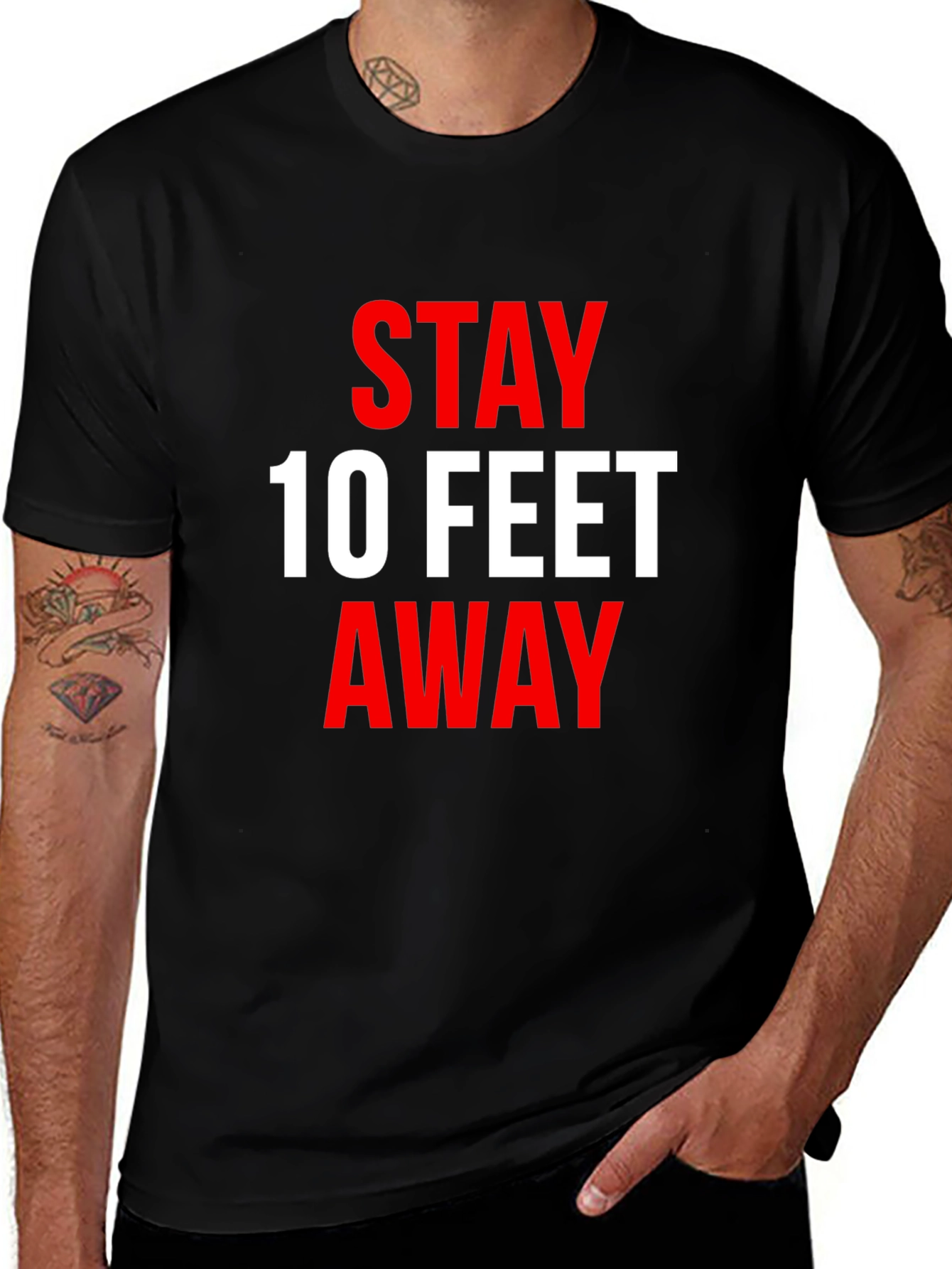 Stay 10 Feet Away T-Shirt - Social Distancing Tee