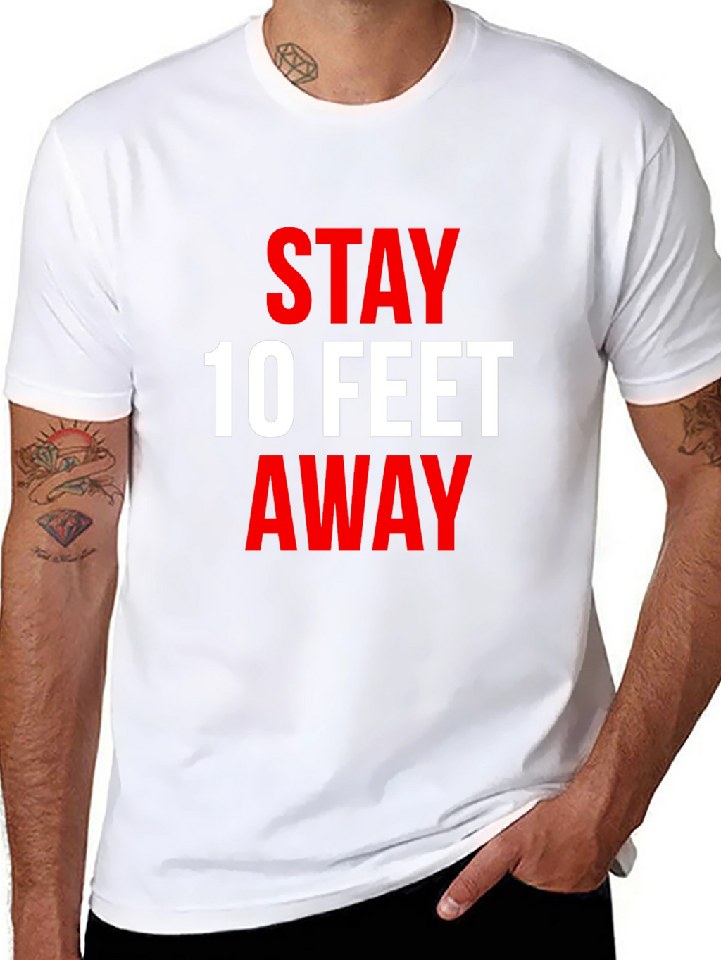 Stay 10 Feet Away T-Shirt - Social Distancing Tee
