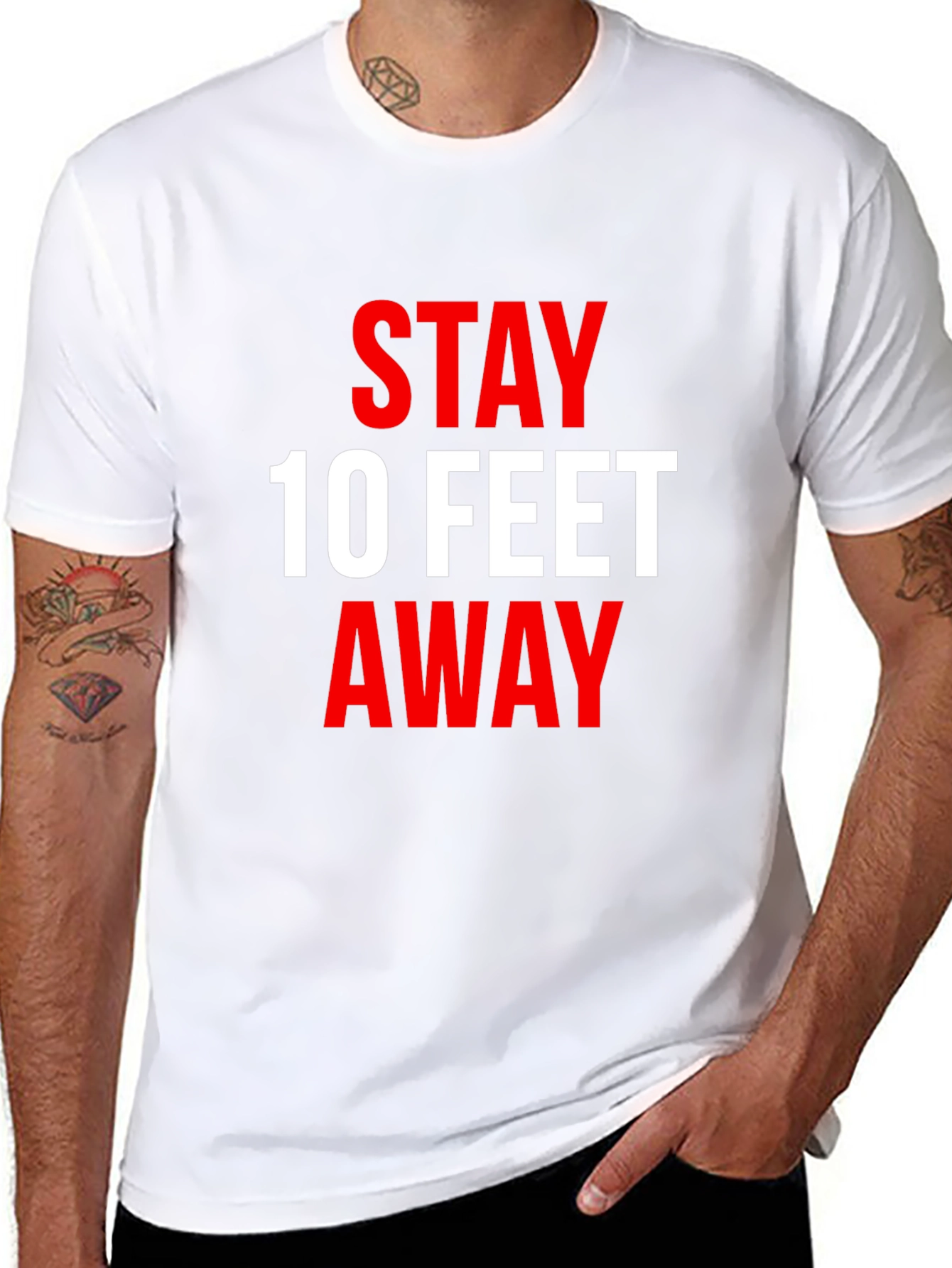 Stay 10 Feet Away T-Shirt - Social Distancing Tee