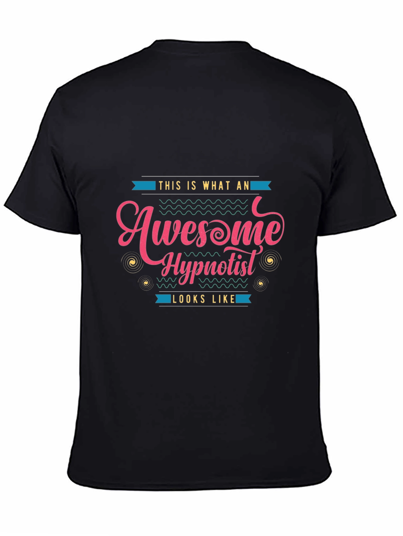 Awesome Hypnotist Graphic T-Shirt