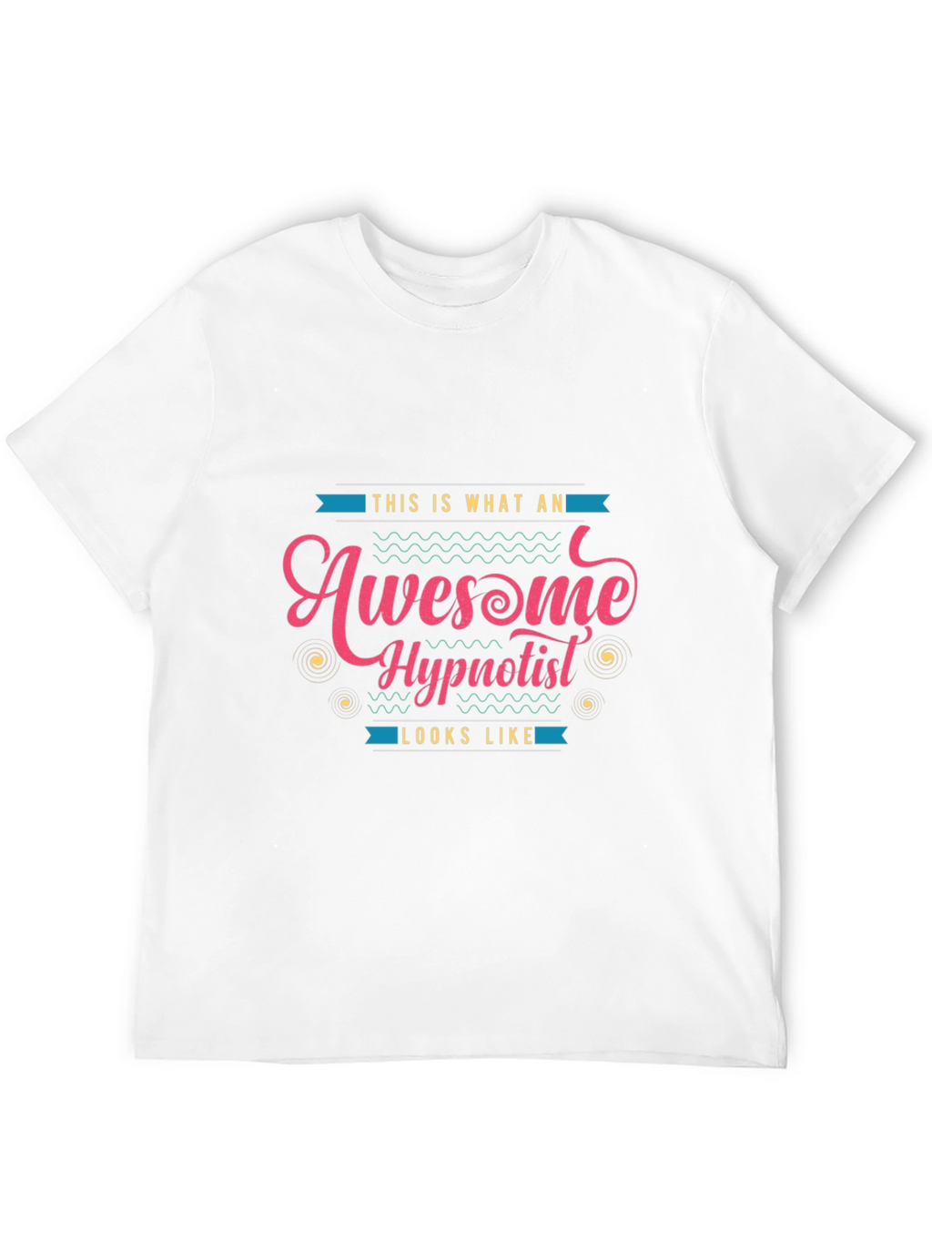 Awesome Hypnotist Graphic T-Shirt