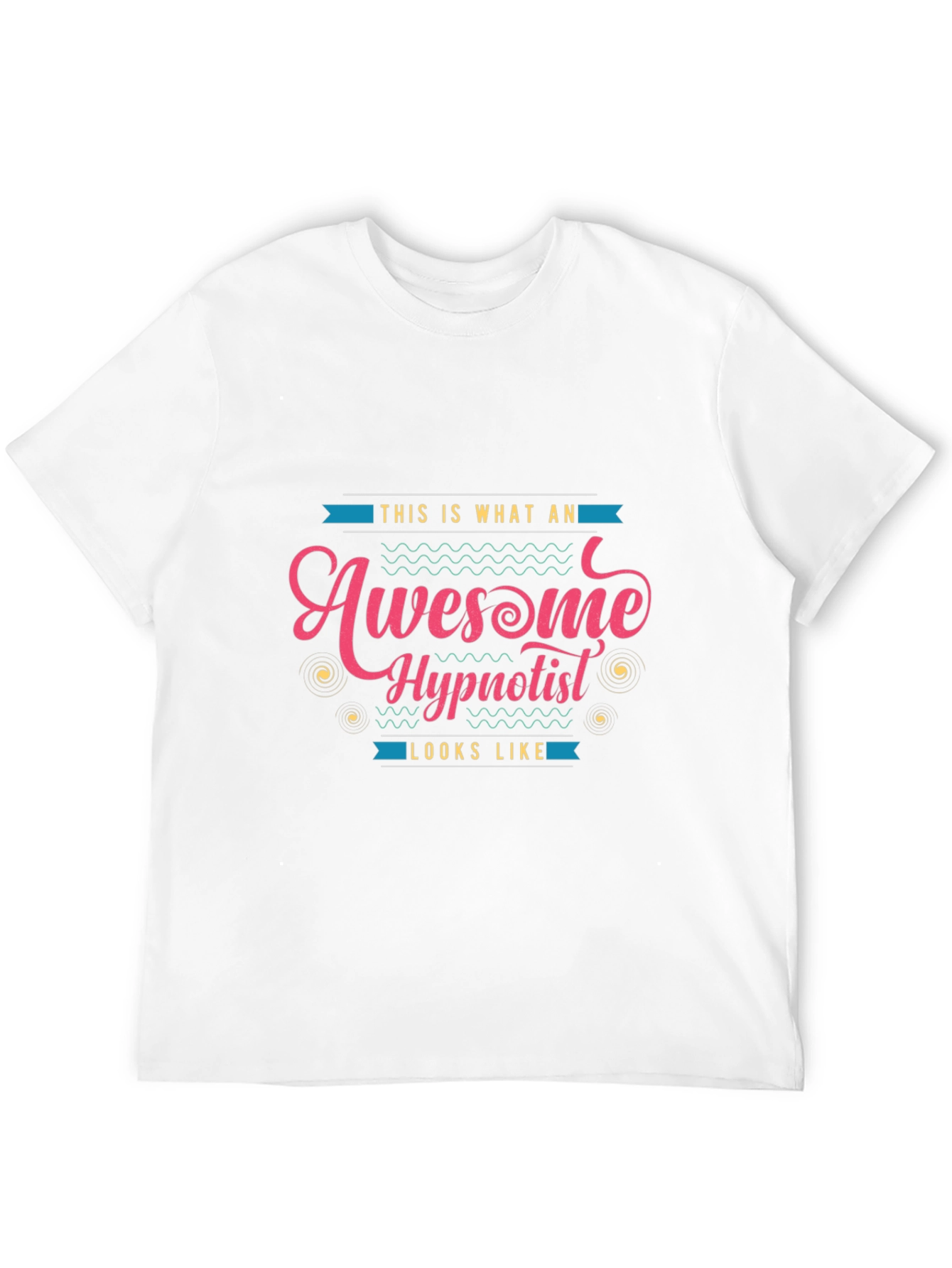 Awesome Hypnotist Graphic T-Shirt