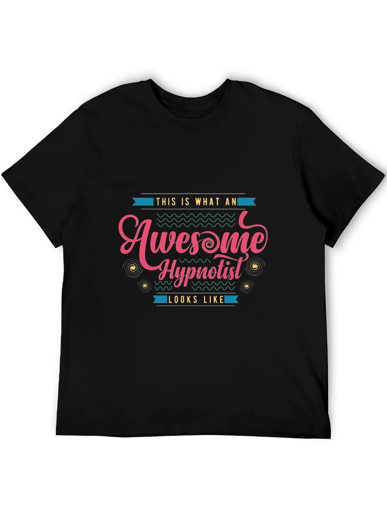 Awesome Hypnotist Graphic T-Shirt