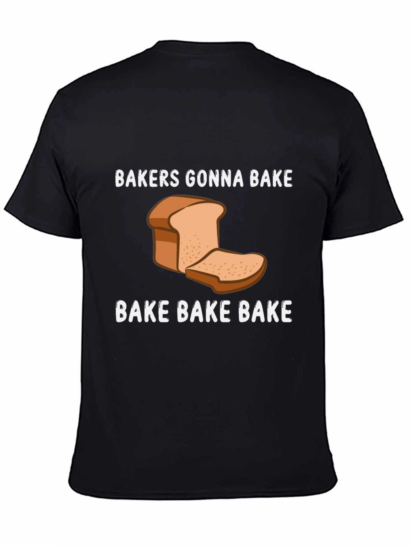 Bakers Gonna Bake Funny Baking T-Shirt