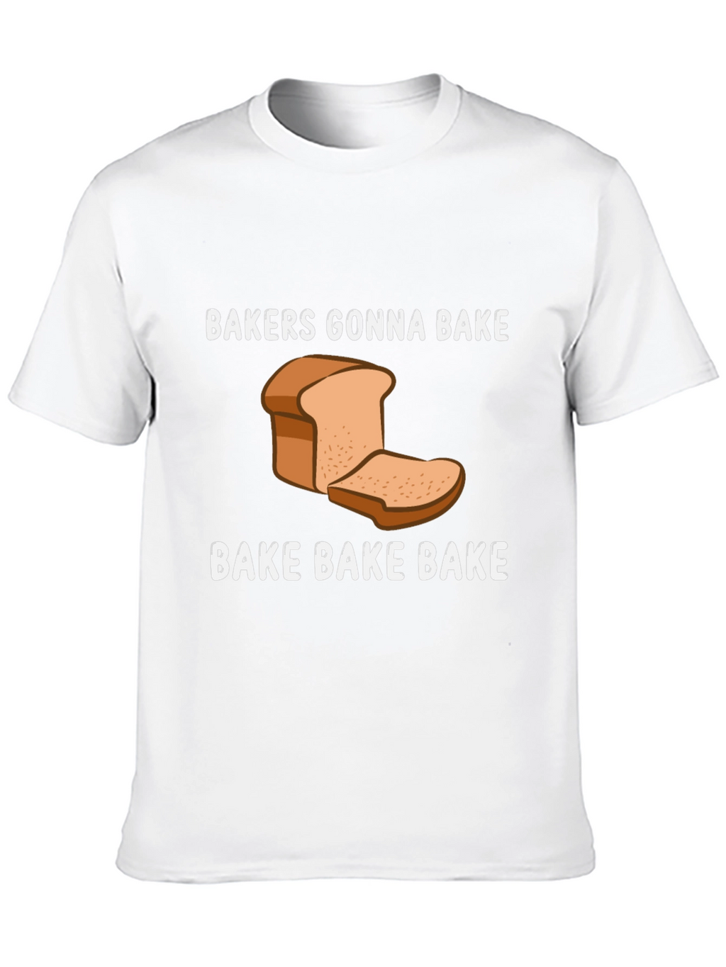 Bakers Gonna Bake Funny Baking T-Shirt