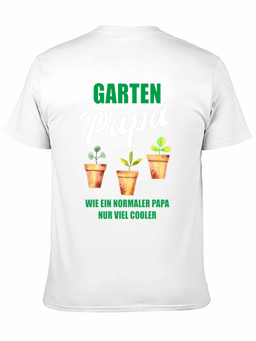 Garten Papa T-Shirt: Cool Gardener Dad Tee