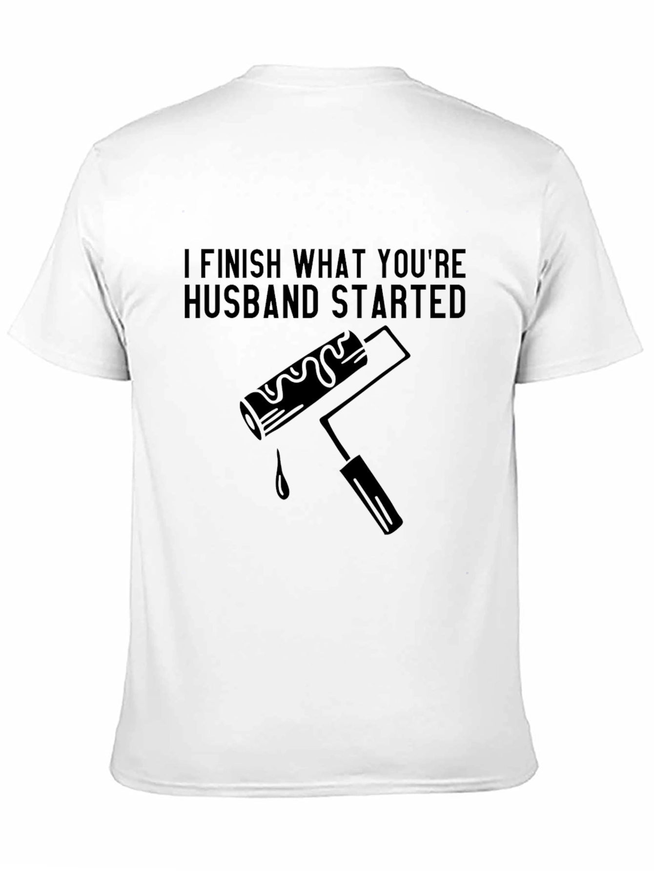 I Finish What Your Husband Started Funny T-Shirt