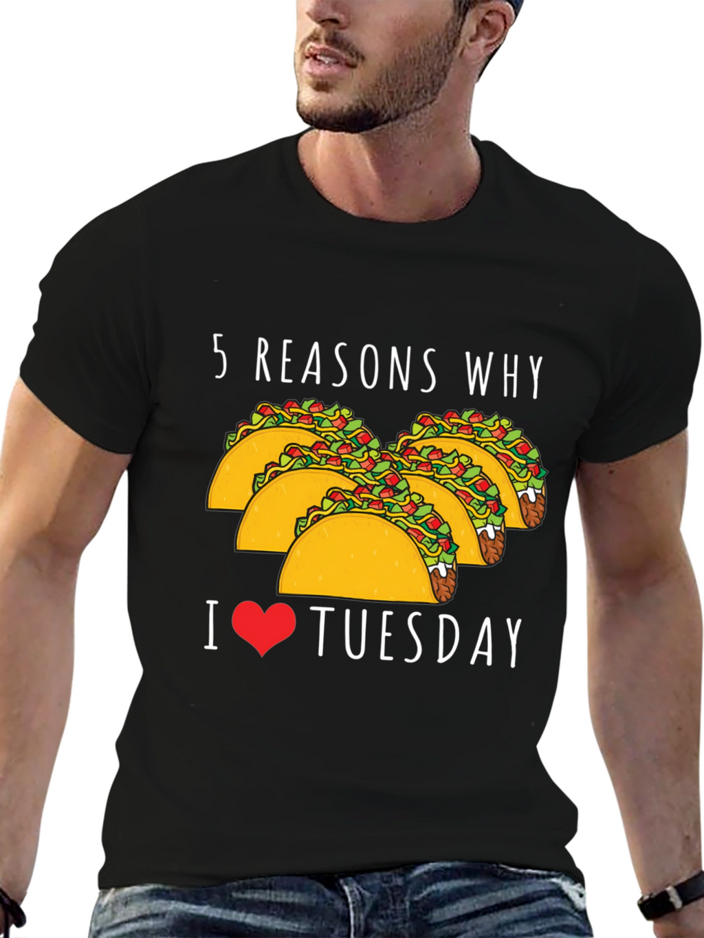 5 Reasons Why: Taco Tuesday Graphic Tee