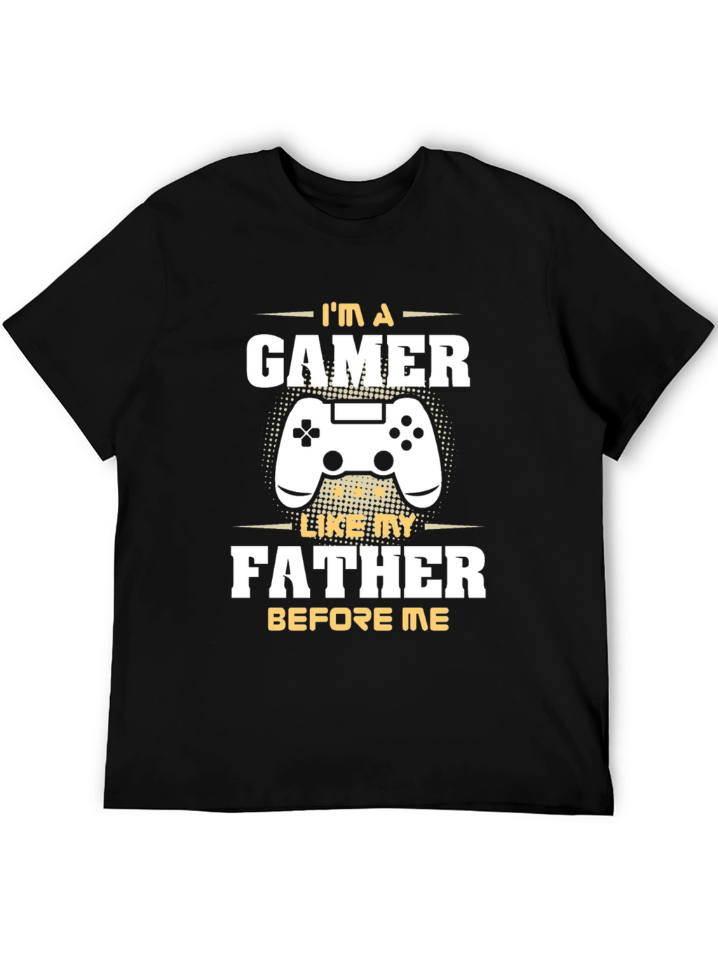 Gamer Like Father T-Shirt
