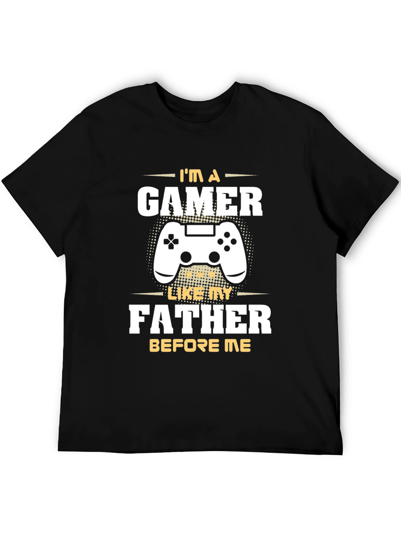 Gamer Like Father T-Shirt