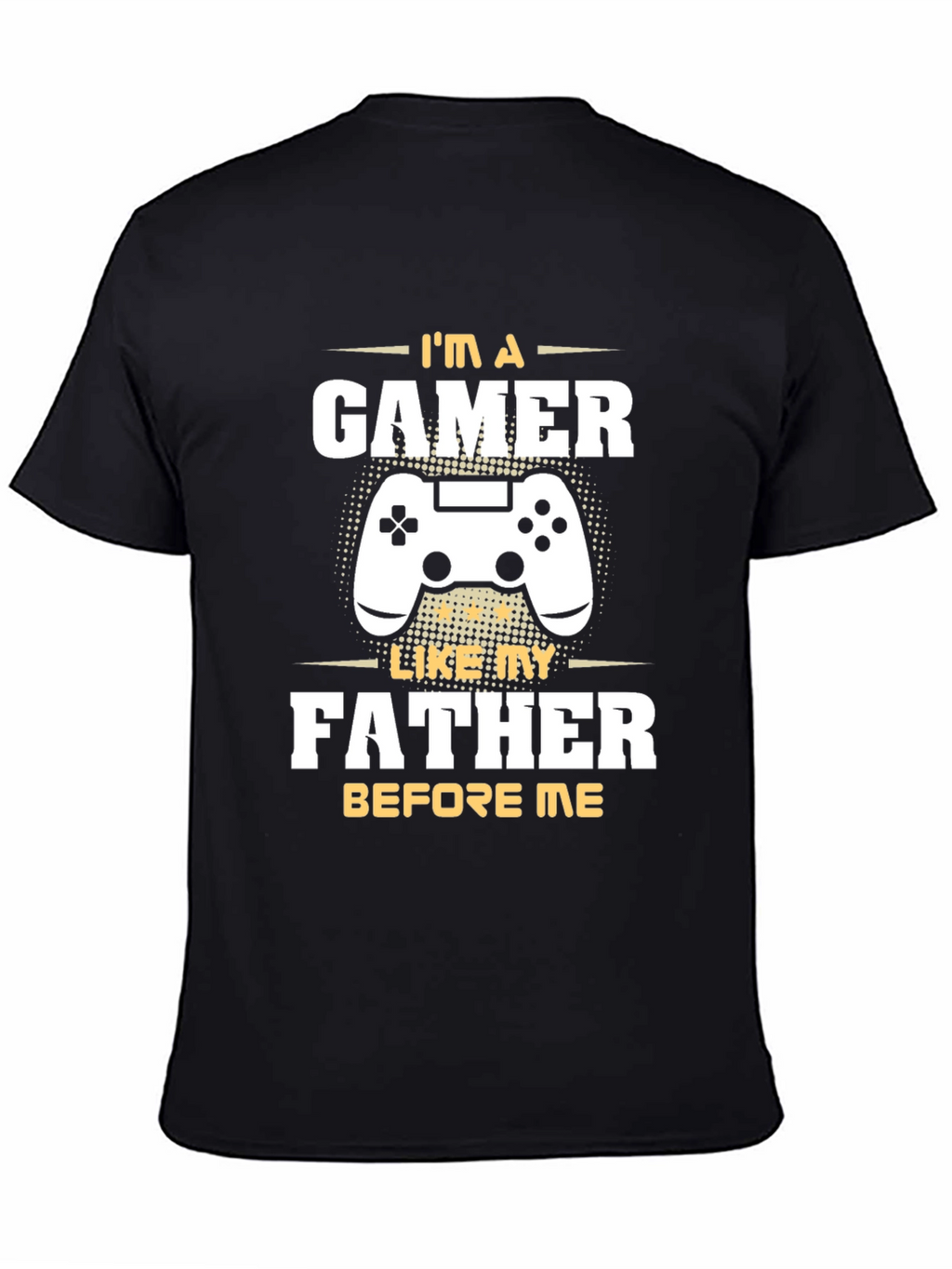 Gamer Like Father T-Shirt
