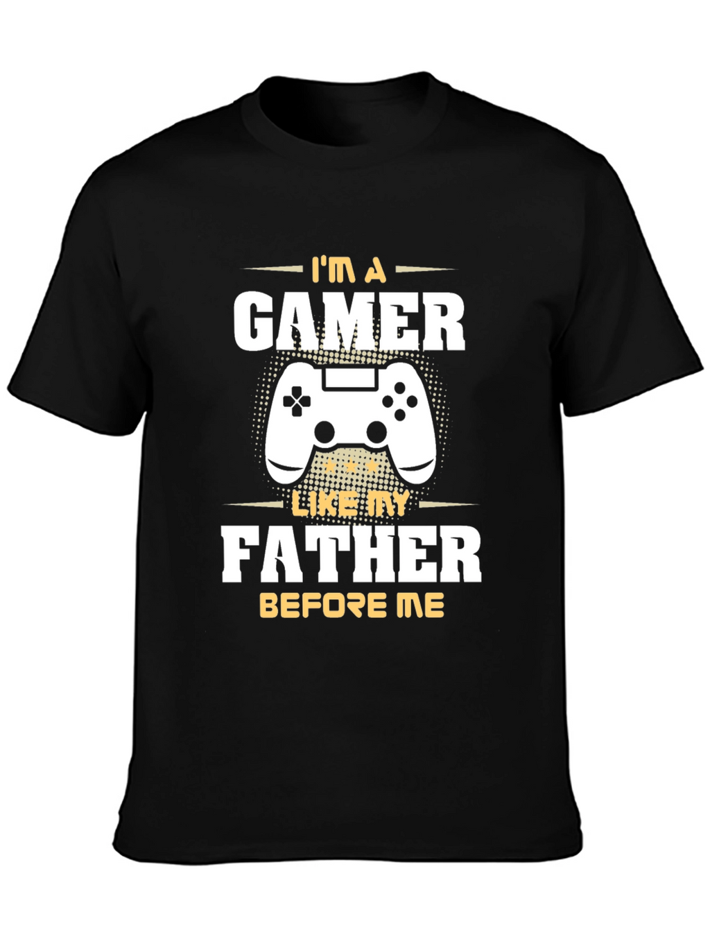 Gamer Like Father T-Shirt