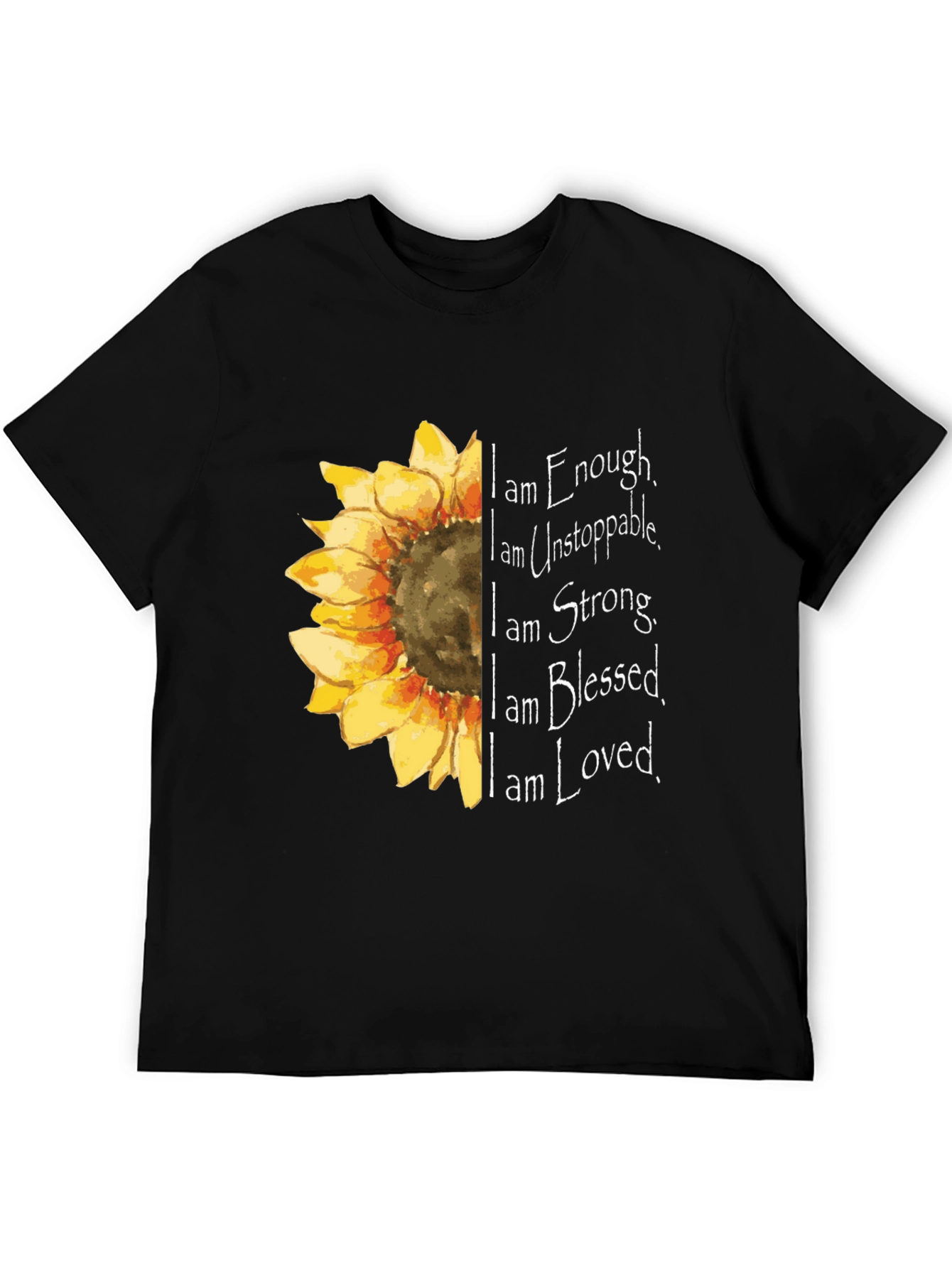 Sunflower Inspirational T-Shirt - Enough Unstoppable Strong