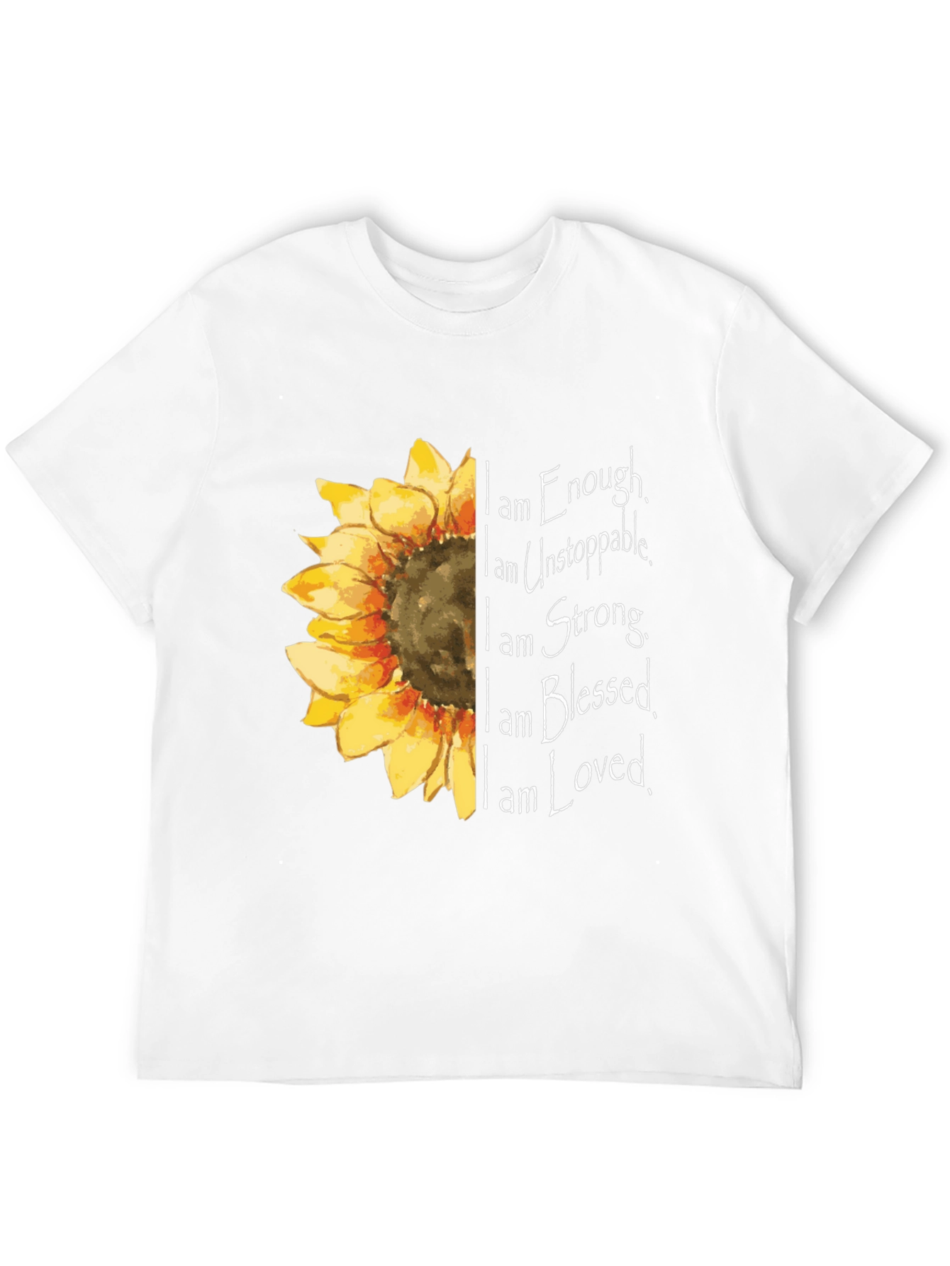 Sunflower Inspirational T-Shirt - Enough Unstoppable Strong