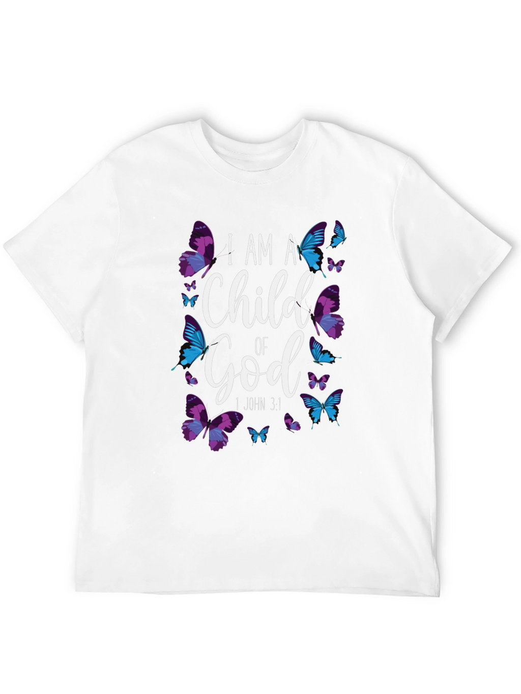 I Am A Child of God Butterfly T-Shirt