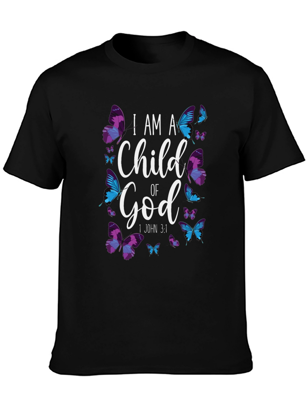 I Am A Child of God Butterfly T-Shirt