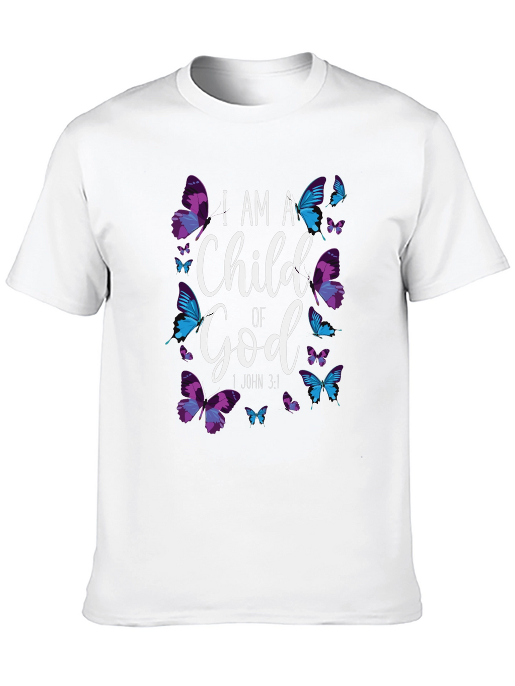 I Am A Child of God Butterfly T-Shirt
