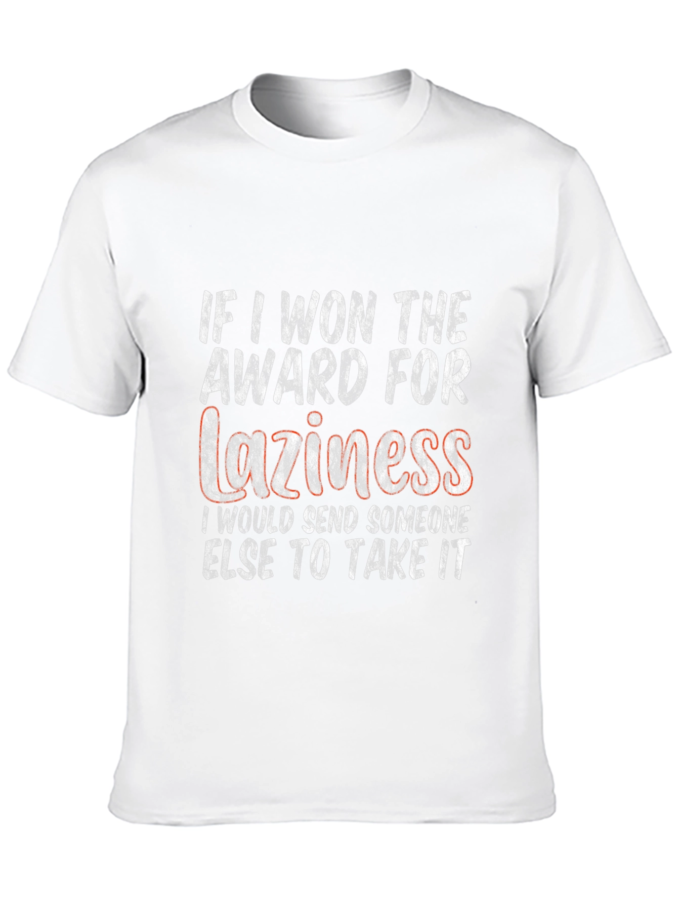 Funny Laziness Award Graphic T-Shirt