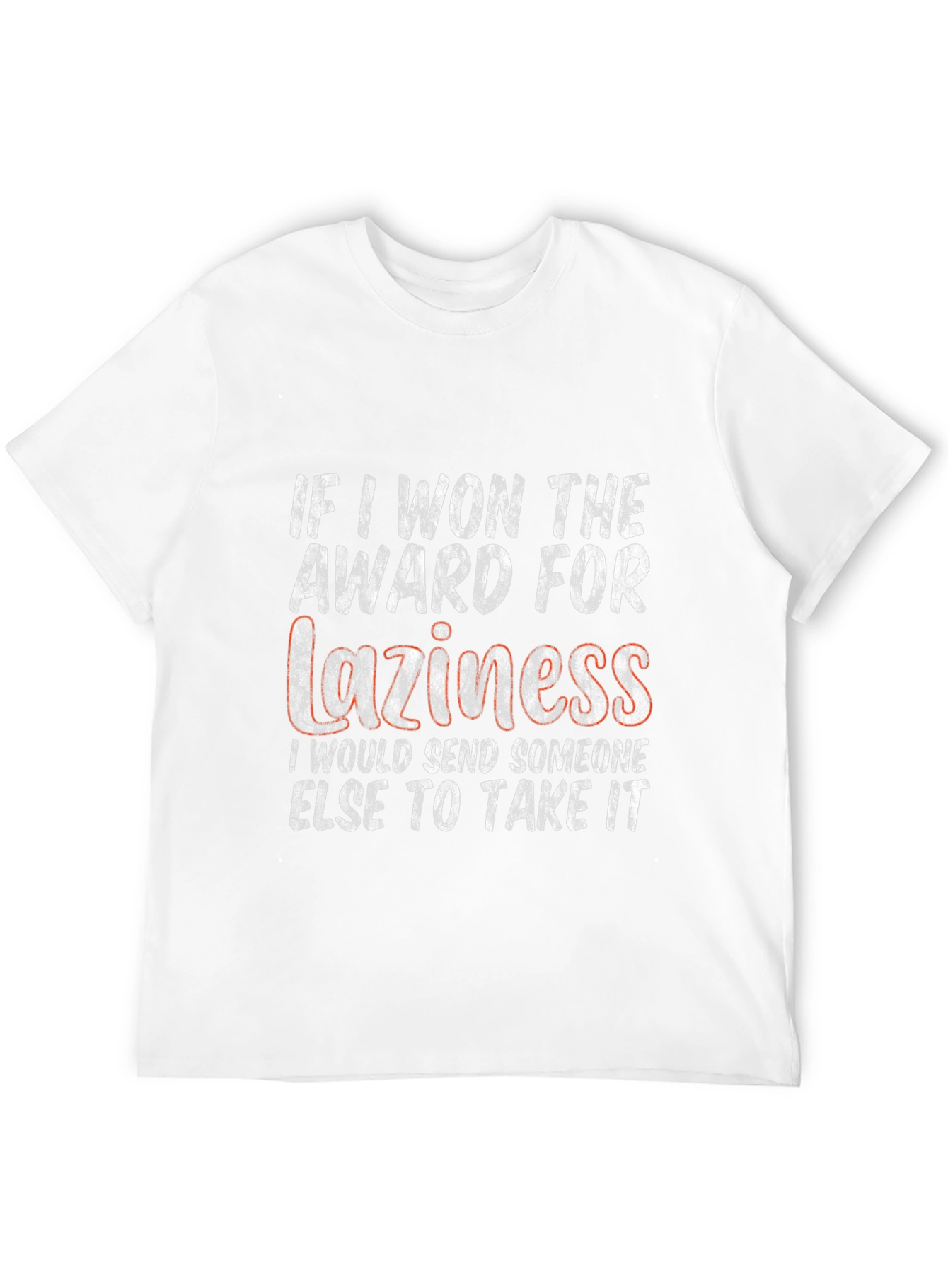 Funny Laziness Award Graphic T-Shirt