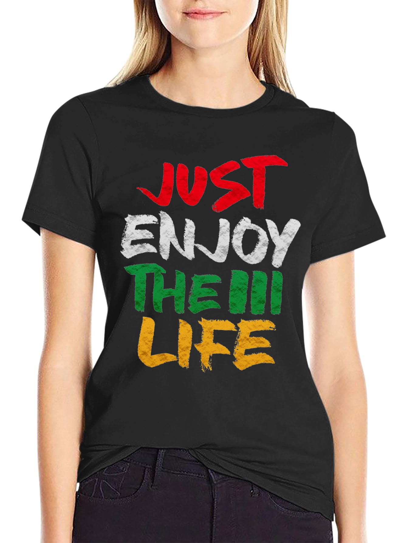 Just Enjoy The Life T-Shirt - Graphic Tee