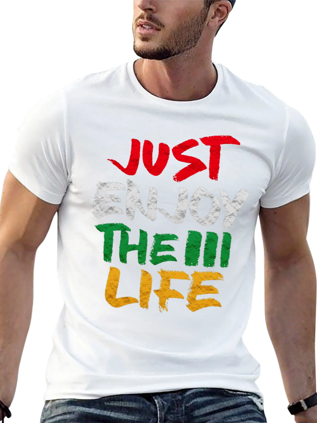 Just Enjoy The Life T-Shirt - Graphic Tee