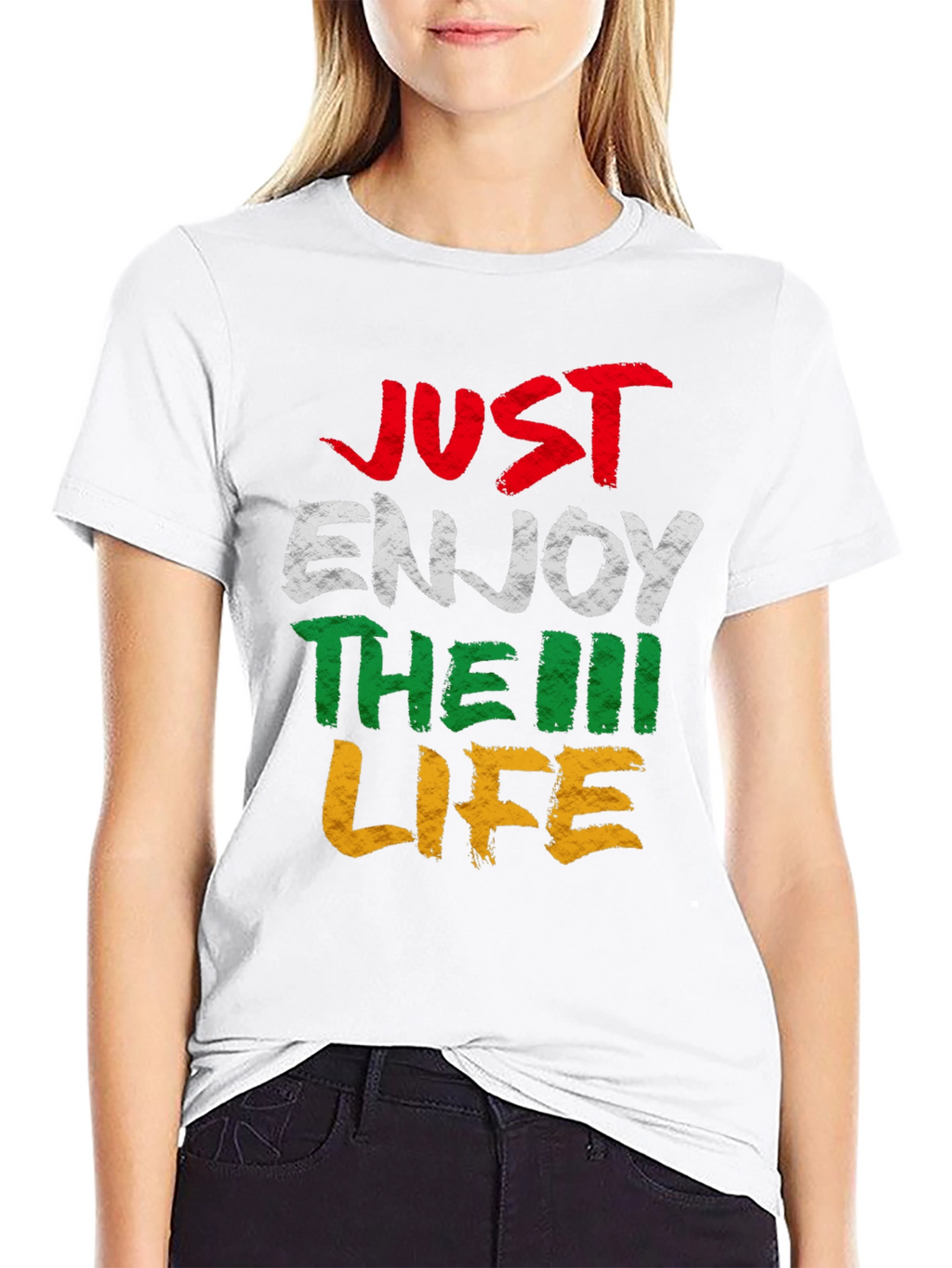 Just Enjoy The Life T-Shirt - Graphic Tee