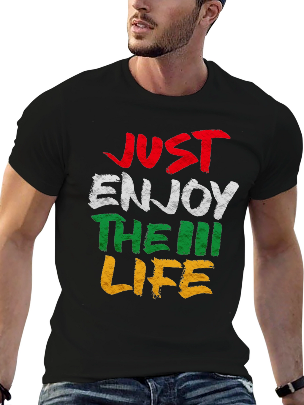 Just Enjoy The Life T-Shirt - Graphic Tee