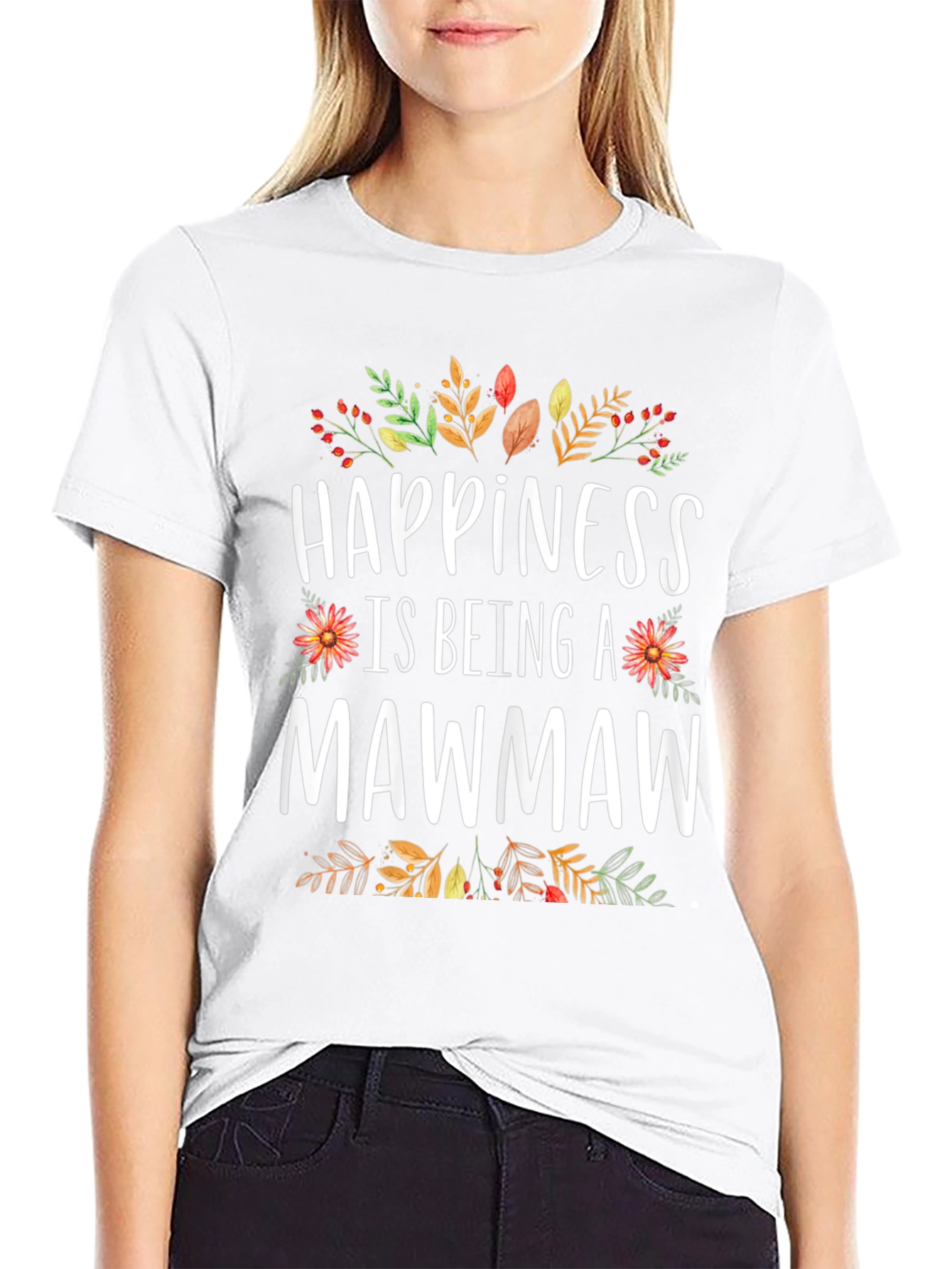 Happiness is Being a Mawmaw T-Shirt