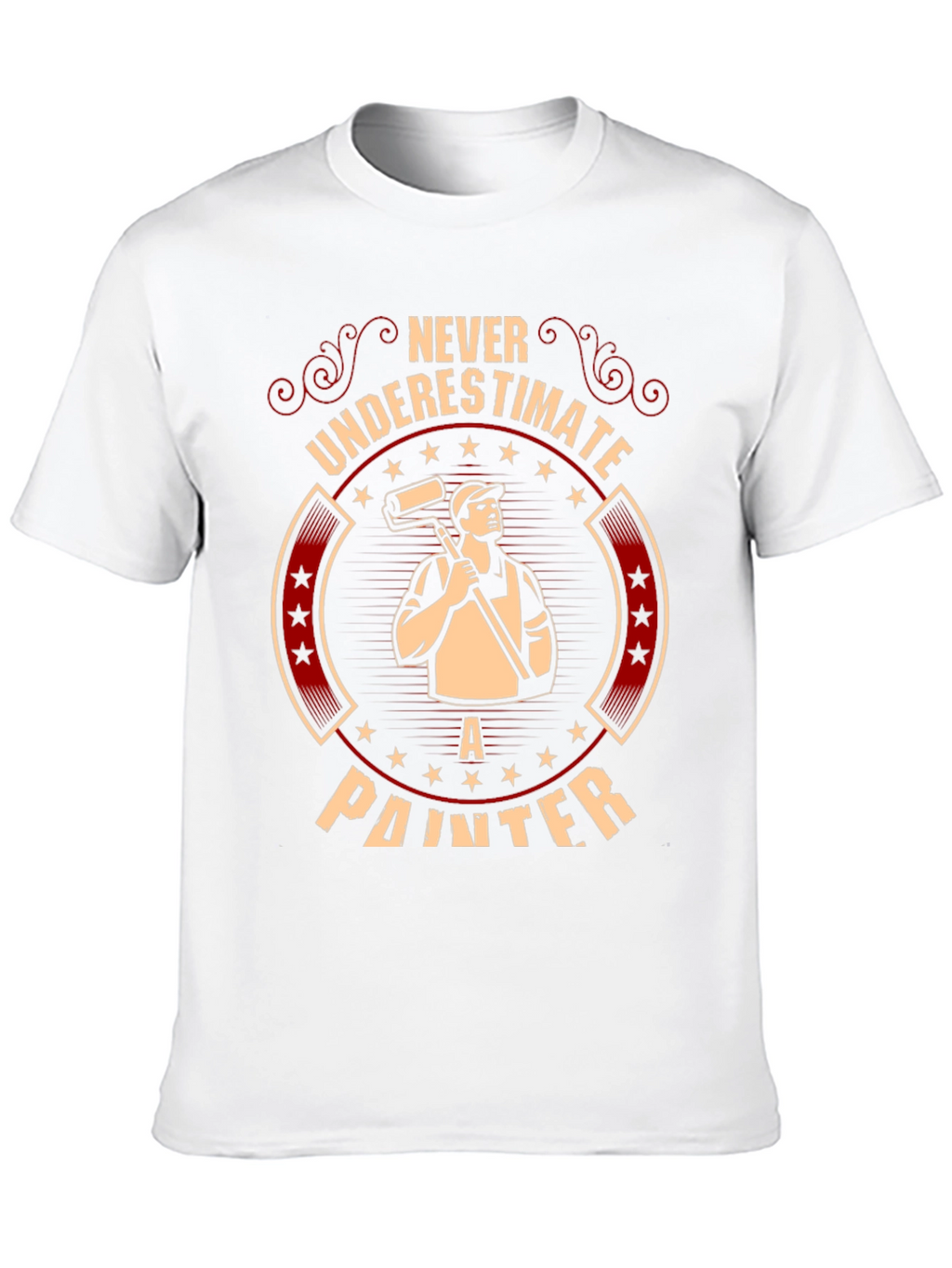 Never Underestimate a Painter T-Shirt