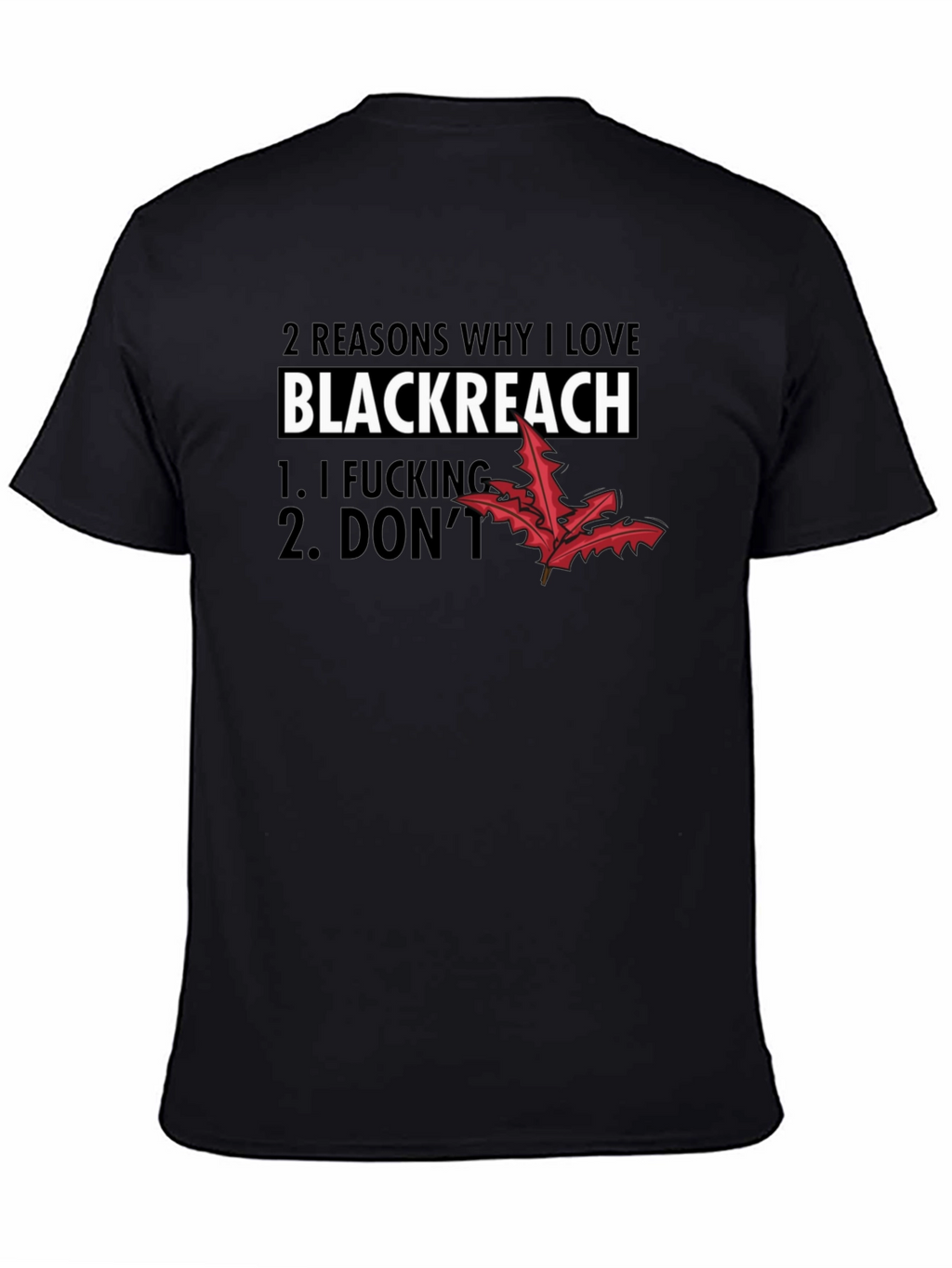 Blackreach T-Shirt: 2 Reasons Why I Love