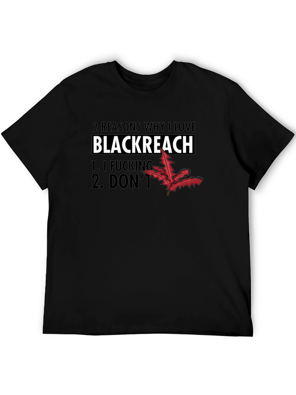 Blackreach T-Shirt: 2 Reasons Why I Love
