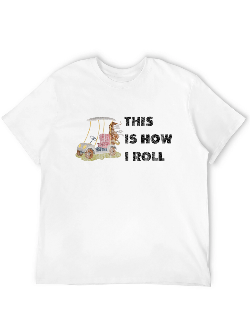 This is How I Roll T-Shirt