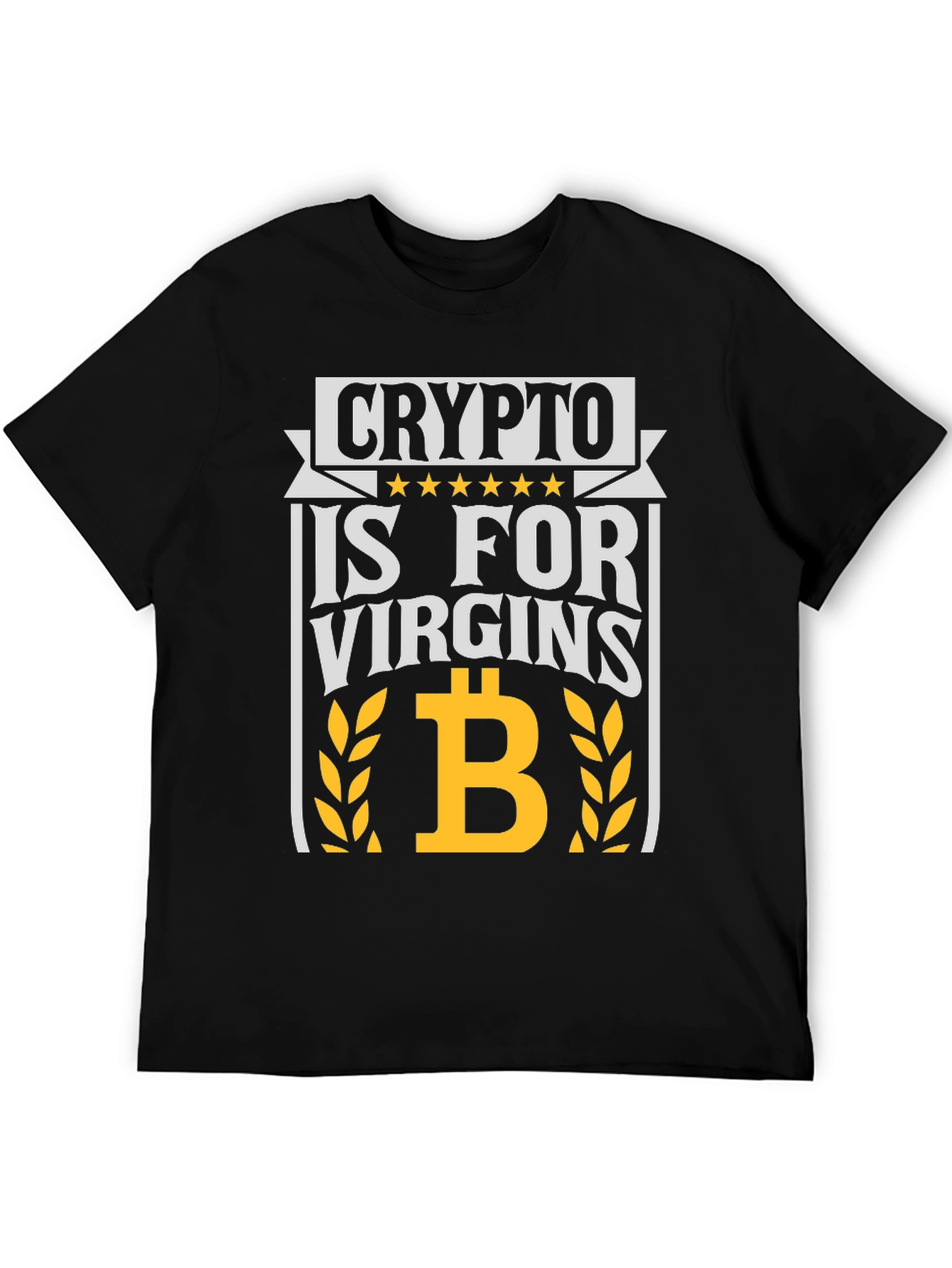 Crypto Is For Virgins Graphic Tee