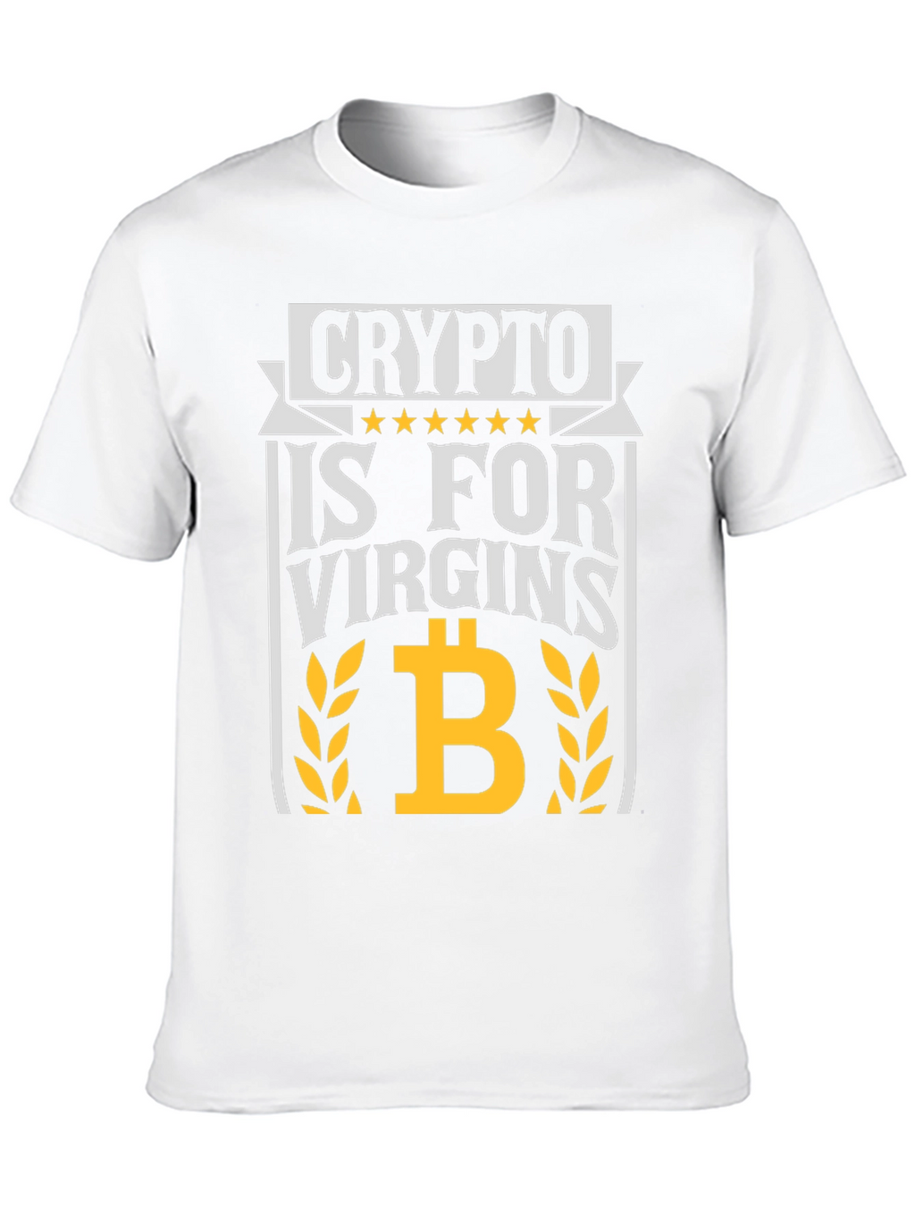 Crypto Is For Virgins Graphic Tee