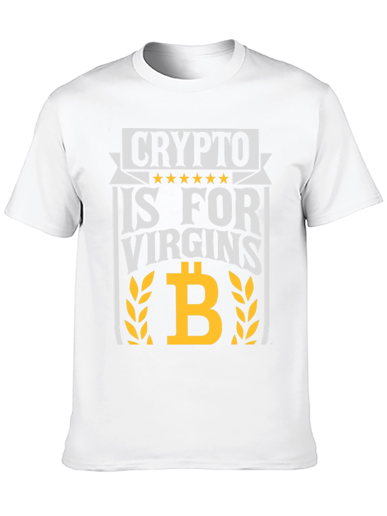 Crypto Is For Virgins Graphic Tee