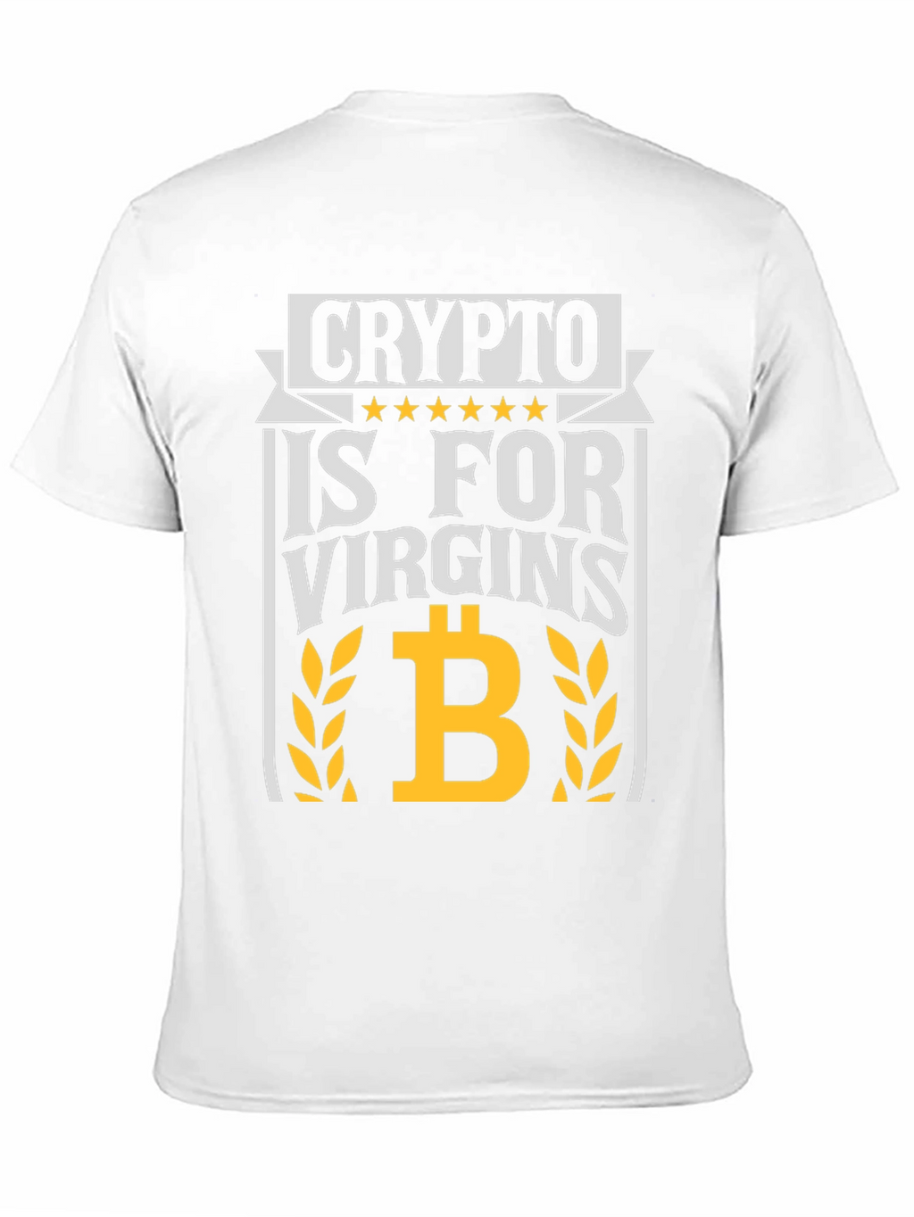 Crypto Is For Virgins Graphic Tee