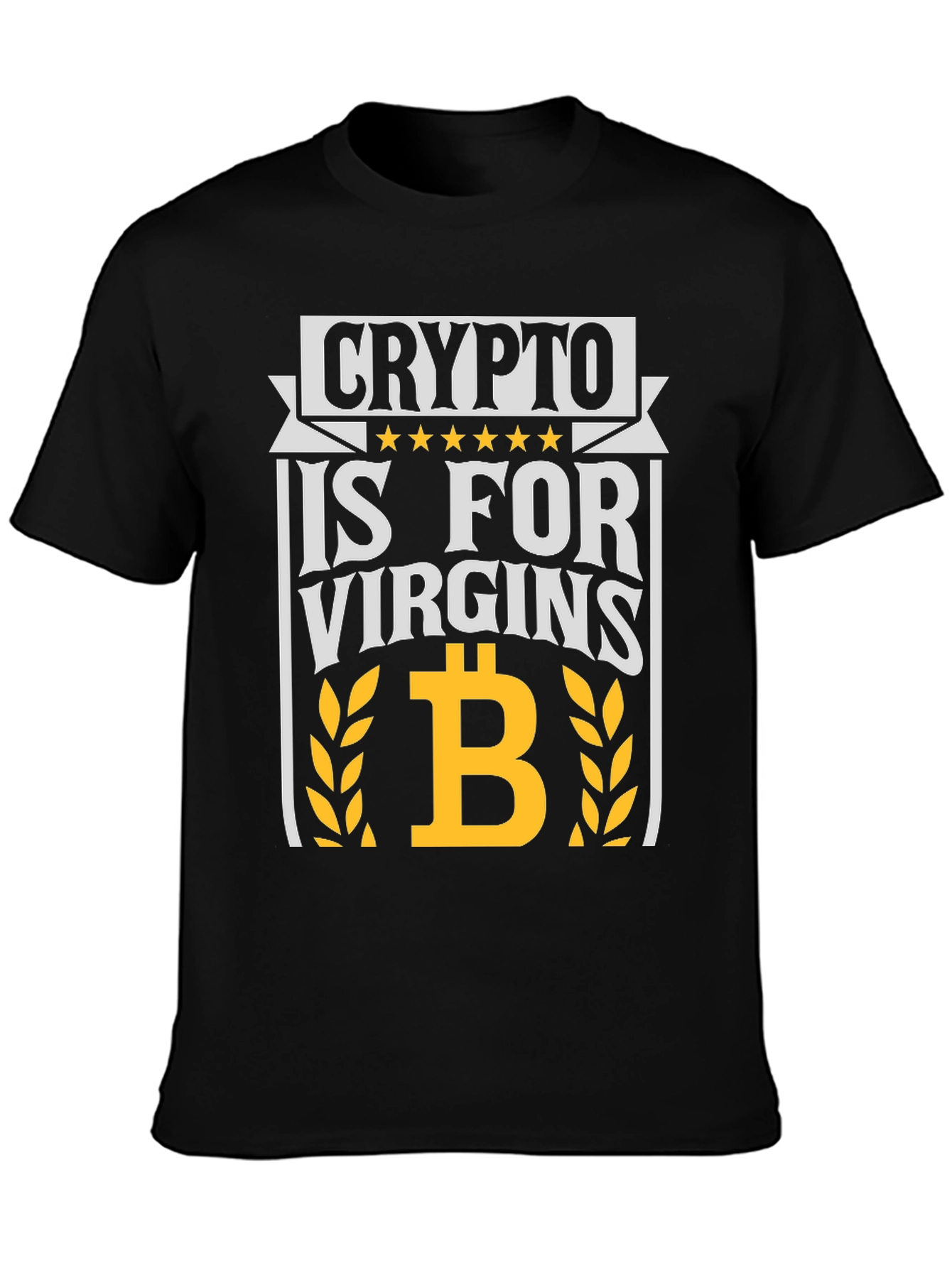 Crypto Is For Virgins Graphic Tee