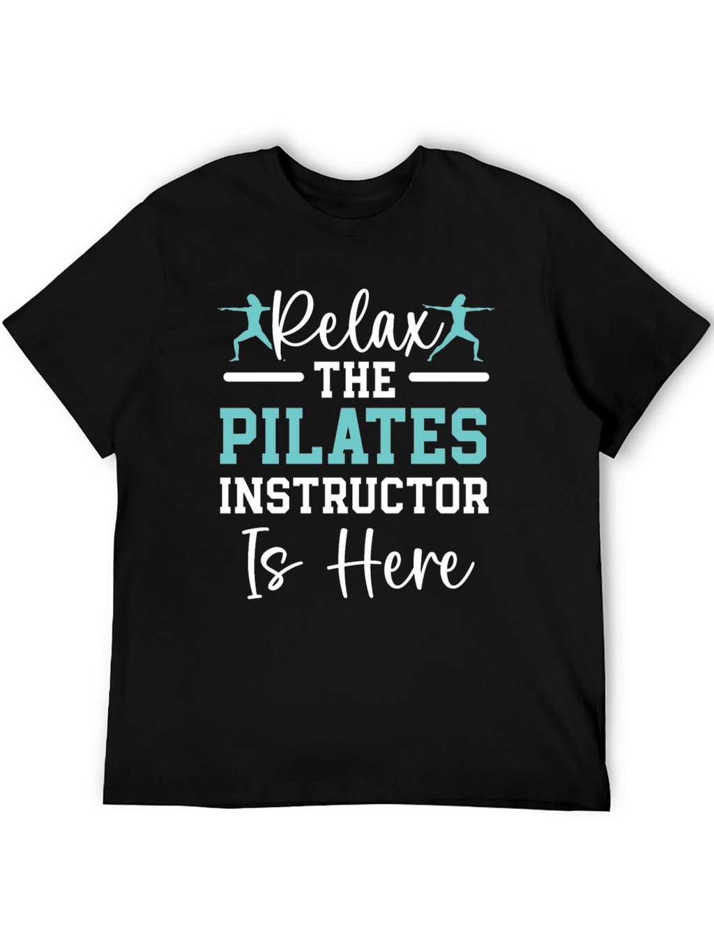 Relax Pilates Instructor T-Shirt