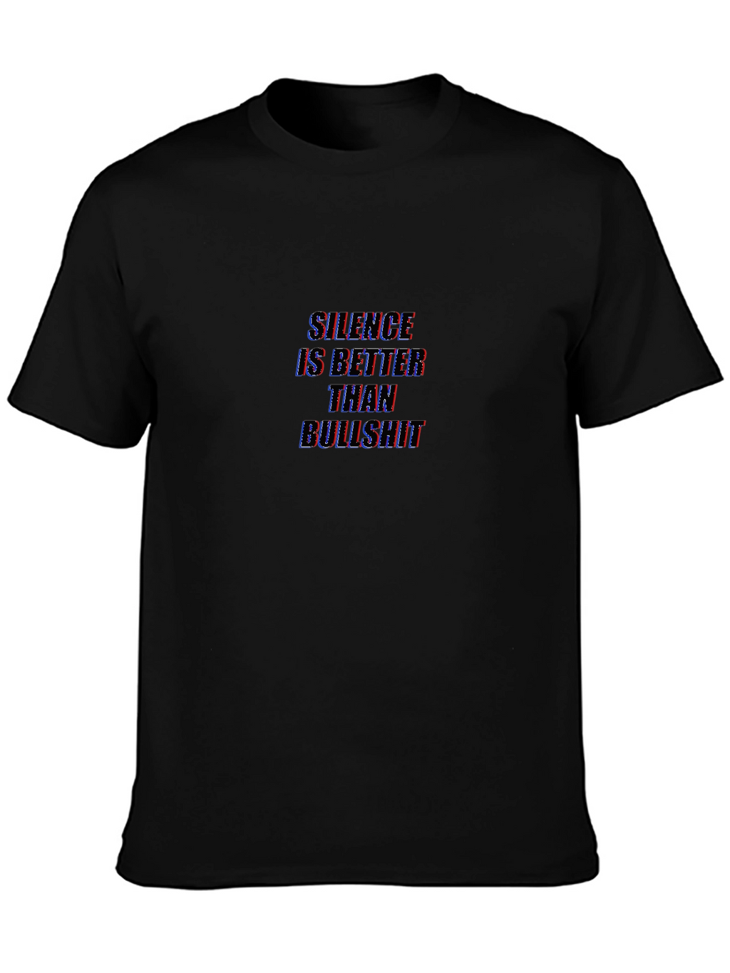 Silence Better Than Bullshit Graphic Tee