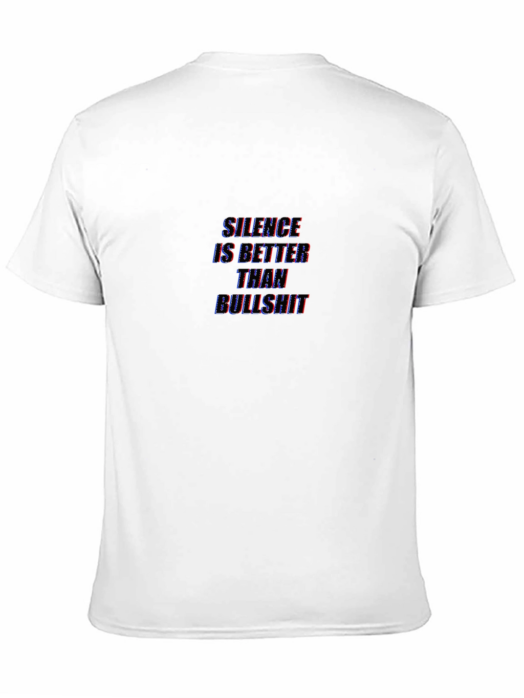 Silence Better Than Bullshit Graphic Tee