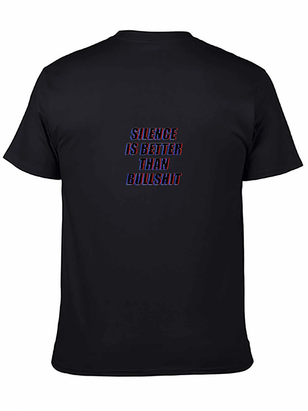 Silence Better Than Bullshit Graphic Tee