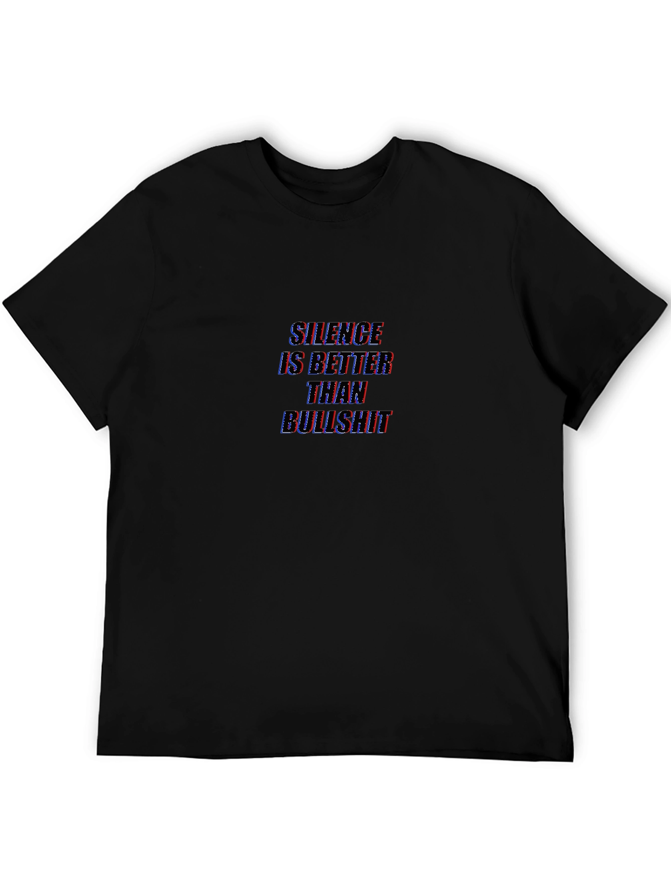 Silence Better Than Bullshit Graphic Tee