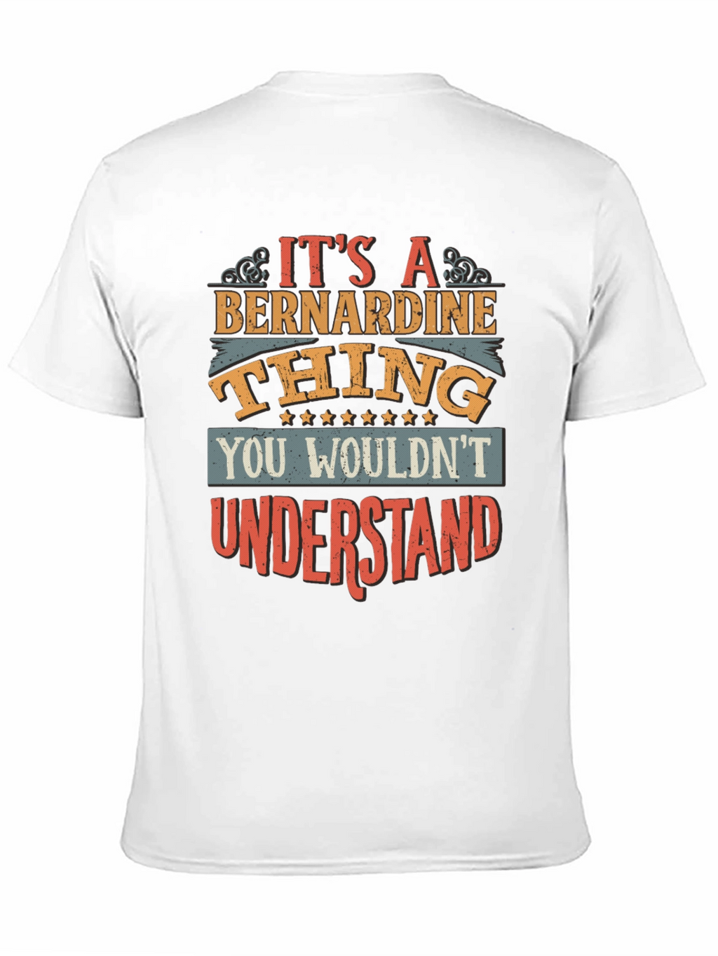 Its a Bernardine Thing T-Shirt