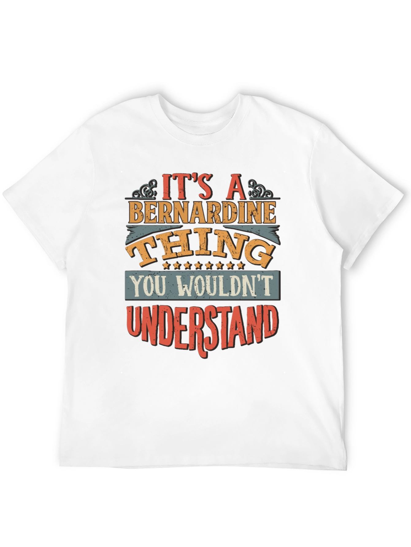 Its a Bernardine Thing T-Shirt