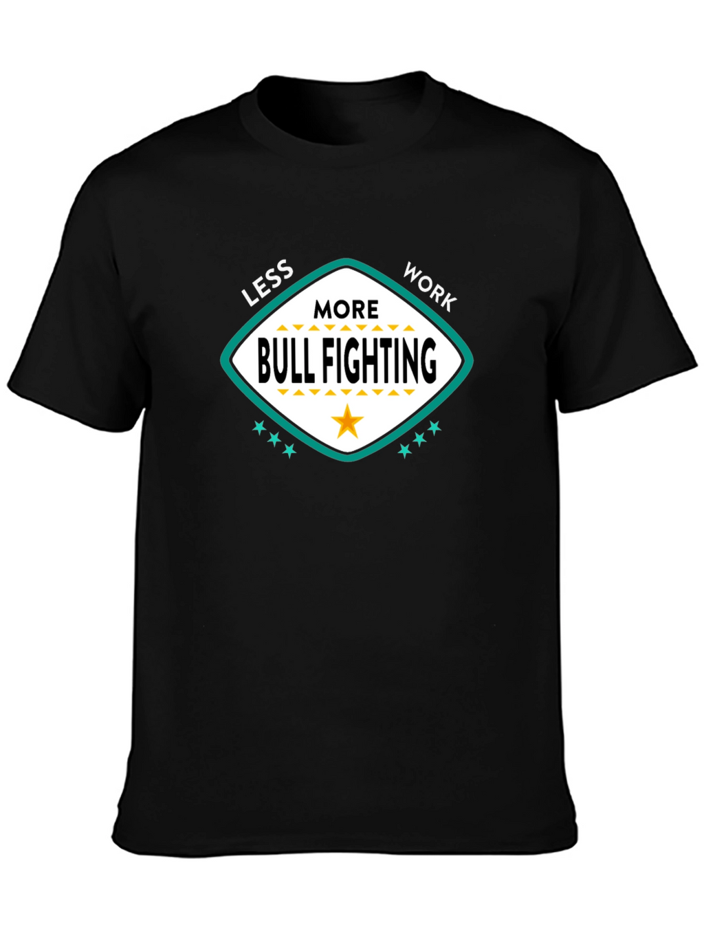Less Work More Bull Fighting Graphic Tee