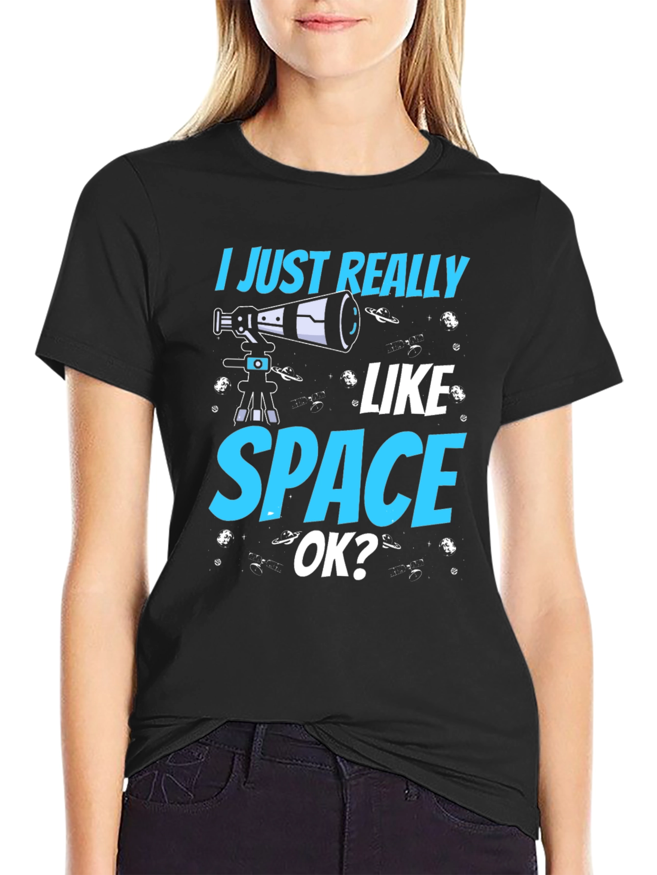 I Just Really Like Space OK? Graphic T-Shirt